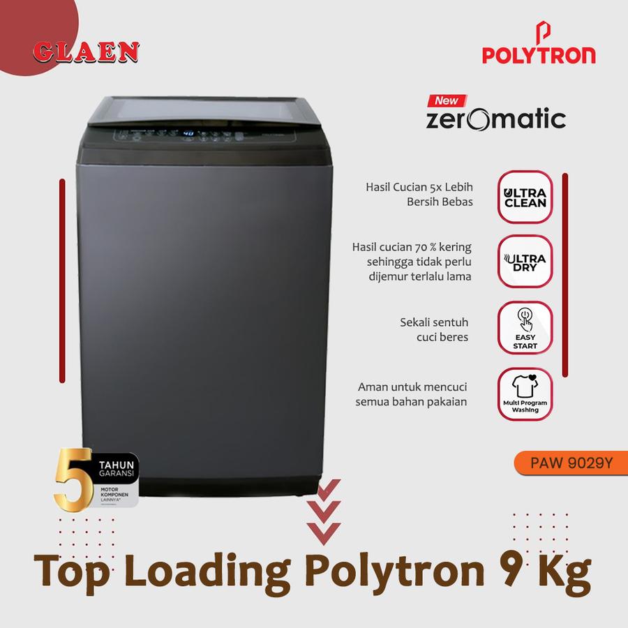 Mesin Cuci Top Loading Polytron 9 kg PAW 9029Y Mesin Cuci Otomatis