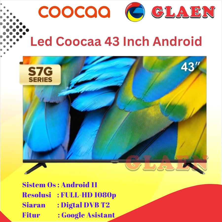 Andorid Tv Coocaa 43 inch 43S7G | Led Coocaa 43 inch Digital Tv Full HD